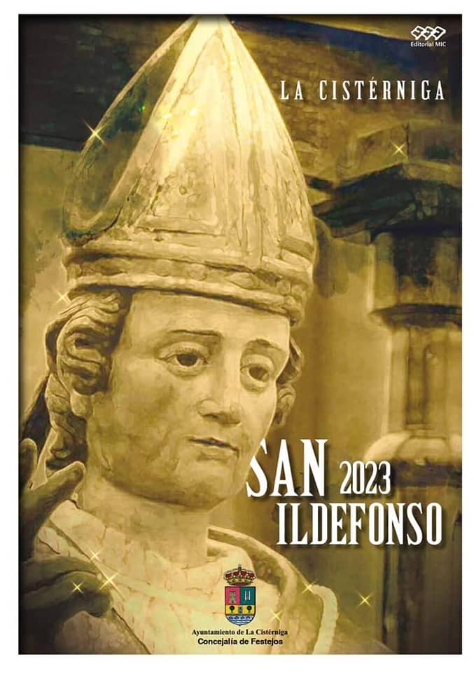 Fiestas patronales en honor a San Ildefonso 2023 Cistérniga